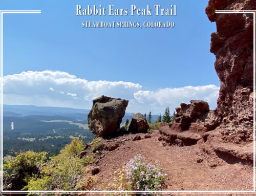 Rabbit Ears Peak Trail – Steamboat Springs, Colorado
